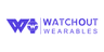 Watchout Wearables